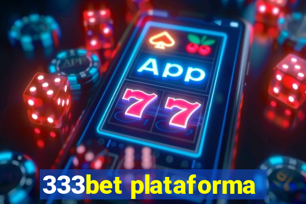 333bet plataforma